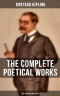 Image for Complete Poetical Works of Rudyard Kipling (570+ Poems in One Edition)