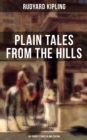Image for Plain Tales From The Hills (40+ Short Stories in One Edition)