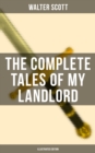 Image for Complete Tales of My Landlord (Illustrated Edition)