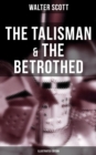 Image for Talisman &amp; The Betrothed (Illustrated Edition)