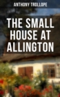 Image for THE SMALL HOUSE AT ALLINGTON