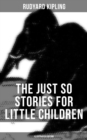 Image for Just So Stories for Little Children (Illustrated Edition)