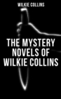 Image for THE MYSTERY NOVELS OF WILKIE COLLINS