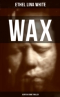 Image for WAX (A British Crime Thriller)