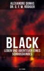 Image for Black: Leben und Abenteuer eines Schoosskindes (Alle 3 Bande)