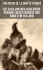 Image for Die Saga von dem Gunlaugur genannt Drachenzunge und Rafn dem Skalden