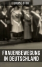Image for Louise Otto: Frauenbewegung in Deutschland