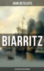 Image for BIARRITZ: Historischer Abenteuerroman