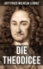 Image for Gottfried Wilhelm Leibniz - Die Theodicee