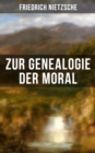 Image for Friedrich Nietzsche: Zur Genealogie Der Moral