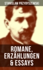Image for Stanislaw Przybyszewski: Romane, Erzahlungen &amp; Essays