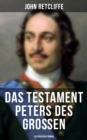 Image for Das Testament Peters Des Groen: Historischer Roman