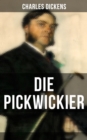 Image for DIE PICKWICKIER