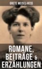 Image for Grete Meisel-He: Romane, Beitrage &amp; Erzahlungen