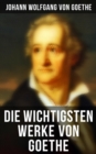 Image for Goethe: Dichtung, Dramen, Romane, Novellen, Briefe, Aufsatze und mehr (Uber 1000 Titel in einem Buch)