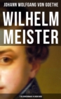 Image for Wilhelm Meister (3 Bildungsromane in Einem Band)