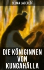 Image for Die Koniginnen Von Kungahalla