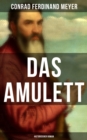 Image for Das Amulett: Historischer Roman