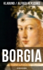 Image for BORGIA: Historischer Roman