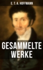 Image for Gesammelte Werke Von E. T. A. Hoffmann