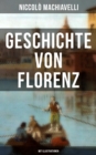 Image for Geschichte von Florenz (Mit Illustrationen)