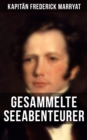 Image for Kapitan Frederick Marryat: Gesammelte Seeabenteurer
