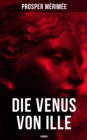 Image for Die Venus von Ille - Horror: Eine fantastische Gruselgeschichte