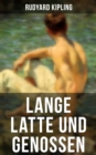 Image for Lange Latte und Genossen: Stalky &amp; Co - Klassiker der Kinder und Jugendliteratur
