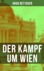 Image for Der Kampf Um Wien