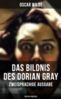 Image for Das Bildnis Des Dorian Gray (Zweisprachige Ausgabe: Deutsch-Englisch)