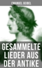 Image for Gesammelte Lieder Aus Der Antike