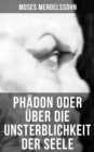 Image for Phadon Oder Uber Die Unsterblichkeit Der Seele