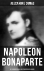 Image for Napoleon Bonaparte: Die Lebensgeschichte Des Franzosischen Kaisers