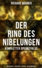 Image for Der Ring des Nibelungen: Kompletter Opernzyklus (Das Rheingold + Die Walkure + Siegfried + Gotterdammerung)