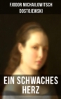 Image for Ein Schwaches Herz