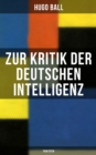 Image for Zur Kritik Der Deutschen Intelligenz (Traktaten)