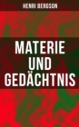 Image for Materie Und Gedachtnis