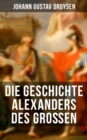 Image for Die Geschichte Alexanders des Groen