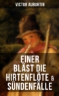 Image for Einer Blast Die Hirtenflote &amp; Sundenfalle