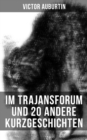 Image for Im Trajansforum Und 20 Andere Kurzgeschichten