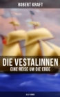Image for Die Vestalinnen: Eine Reise Um Die Erde (Alle 5 Bande)