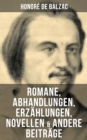Image for Honore de Balzac: Romane, Abhandlungen, Erzahlungen, Novellen &amp; andere Beitrage