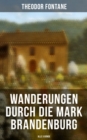 Image for Wanderungen durch die Mark Brandenburg - Gesamtausgabe: Band 1-5