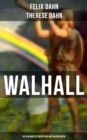 Image for Walhall - Die bekanntesten Mythen und Heldensagen