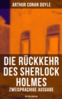 Image for Die Ruckkehr Des Sherlock Holmes (Zweisprachige Ausgabe: Deutsch-Englisch)