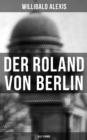 Image for Der Roland von Berlin (Alle 3 Bände)