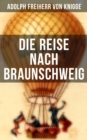Image for Die Reise Nach Braunschweig
