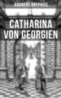 Image for Catharina von Georgien: Bewehrete Bestandigkeit - Ein Trauerspiel