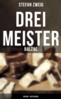 Image for Drei Meister: Balzac - Dickens - Dostojewski
