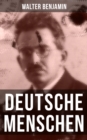 Image for Walter Benjamin: Deutsche Menschen
